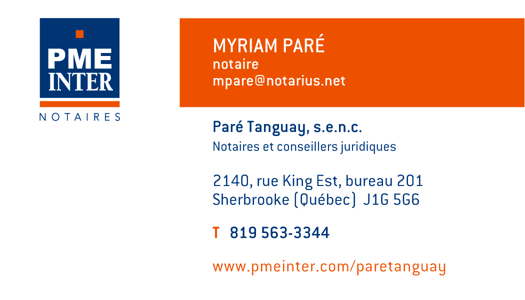Des partenaires de confiance telle que : Me Myriam Paré Notaire pourrons vous aider lors de votre achat avec notre agence immobilière à Sherbrooke